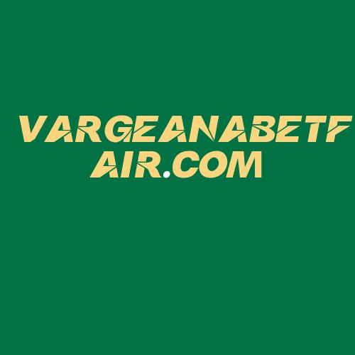 Logo da VARGEANABETFAIR